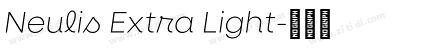 Neulis Extra Light字体转换